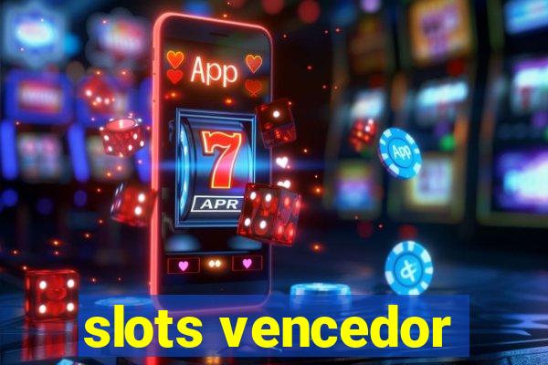 slots vencedor